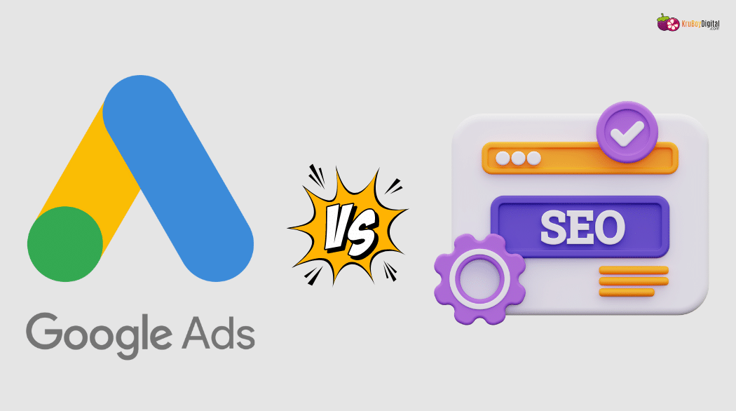 GOogle ads คืออะไร SEO คืออะไร